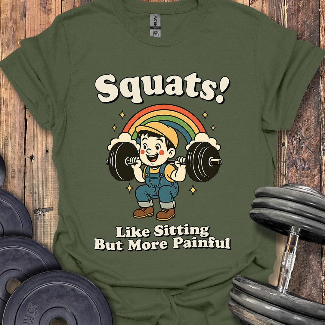 Squats! T-Shirt