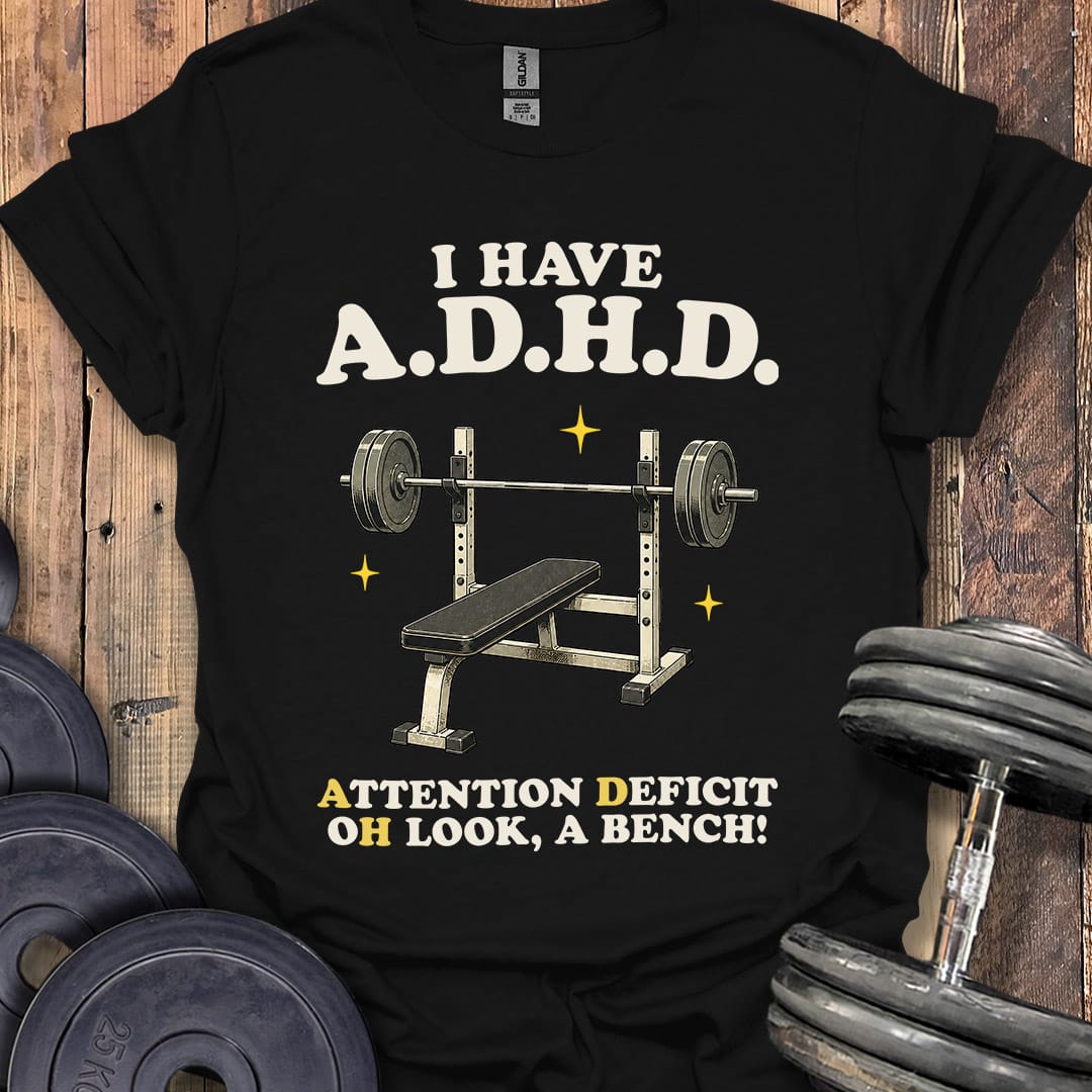 ADHD Bench T-Shirt