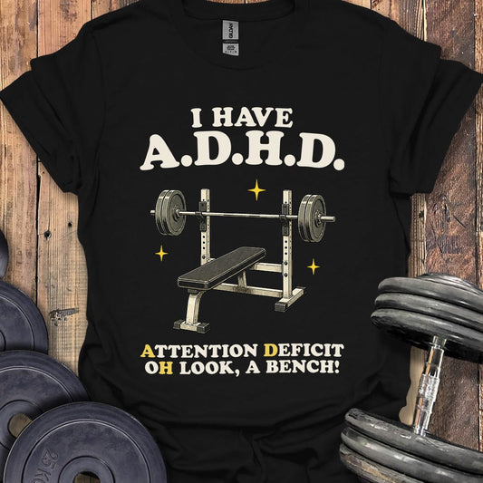 ADHD Bench T-Shirt