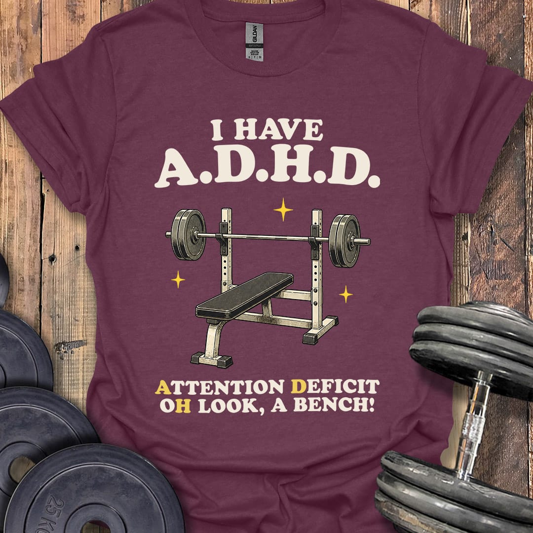 ADHD Bench T-Shirt