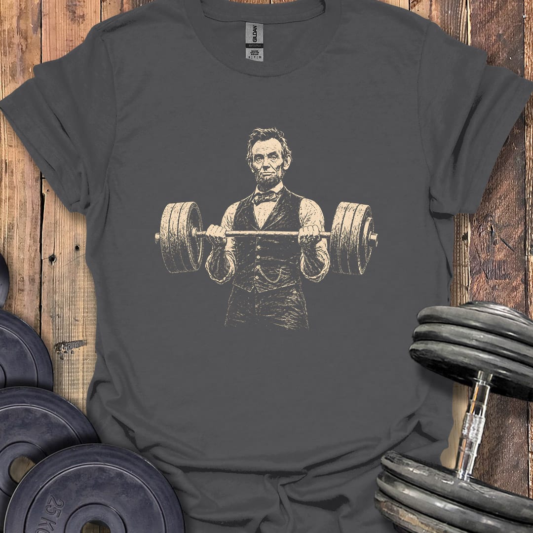 Abe Lincoln Lifting T-Shirt