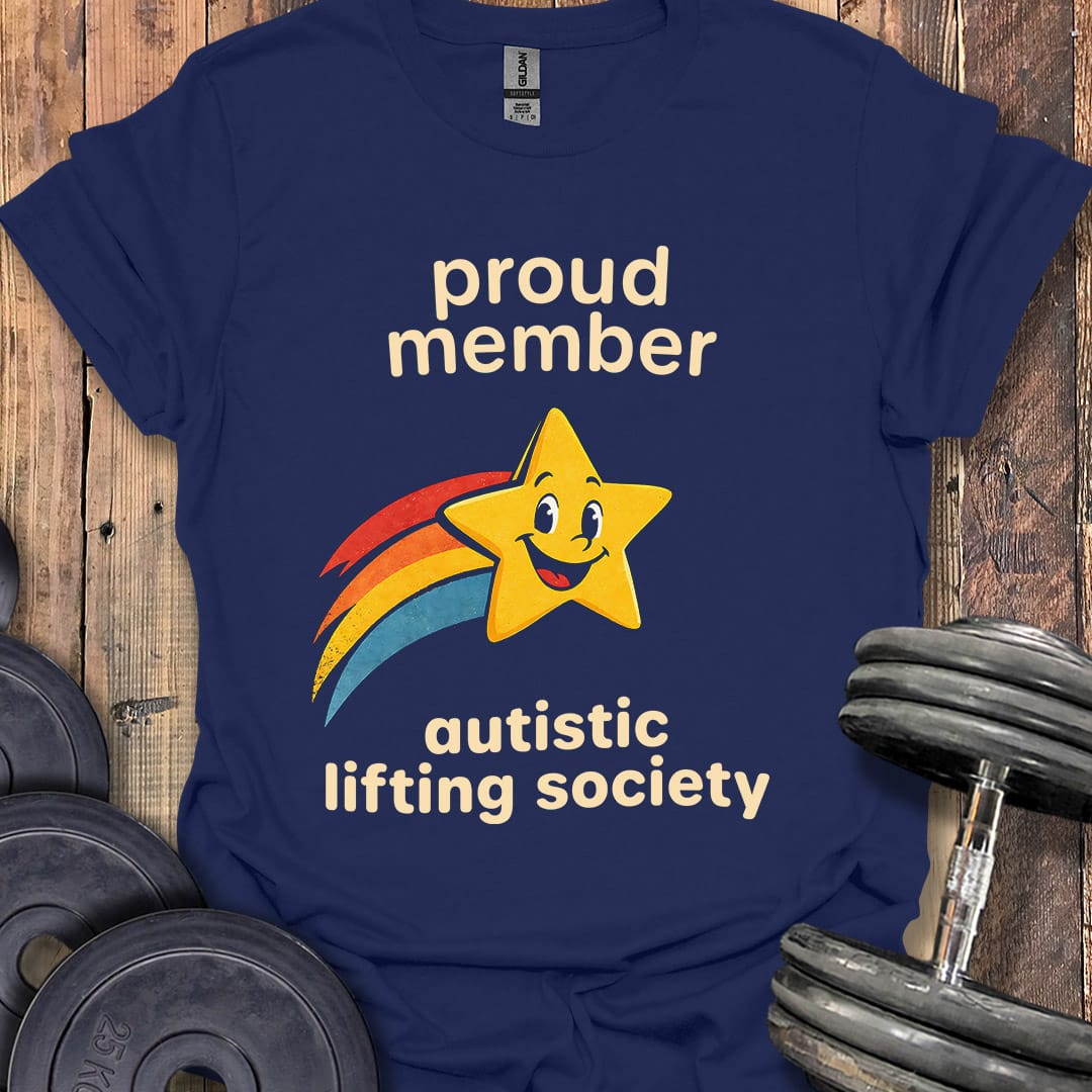 Autistic Lifting Society T-Shirt