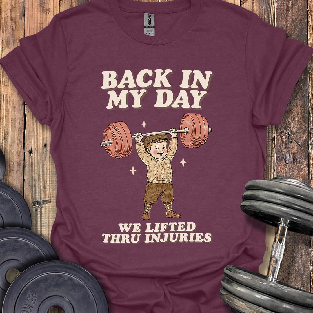 Back in My Day T-Shirt