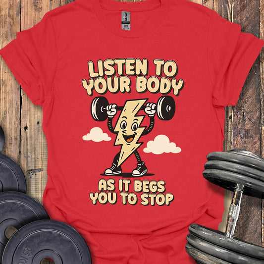 Begging You to Stop T-Shirt