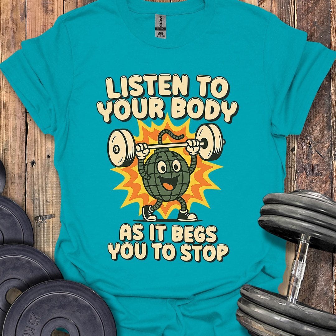 Begging You to Stop T-Shirt