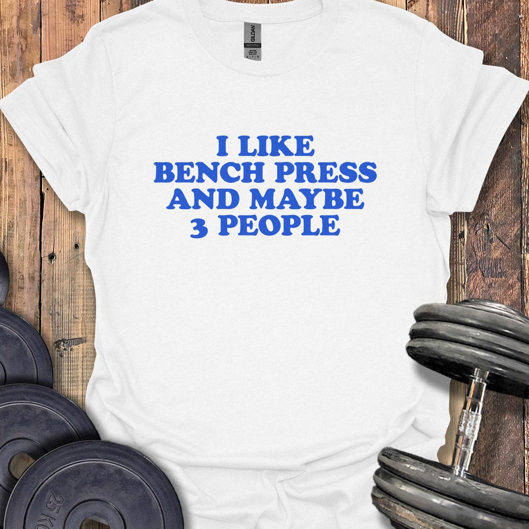 Bench Press and 3 People T-Shirt