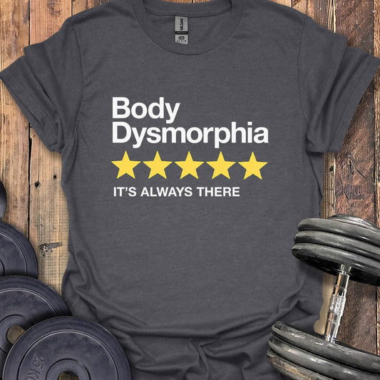 Body Dysmorphia 5-Star Rating T-Shirt