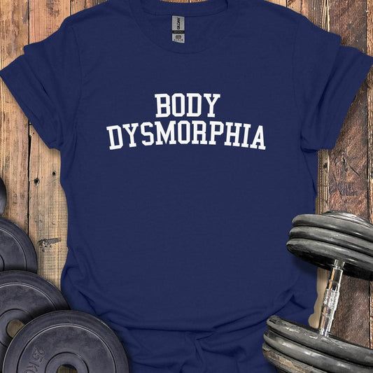 Body Dysmorphia Academy T-Shirt