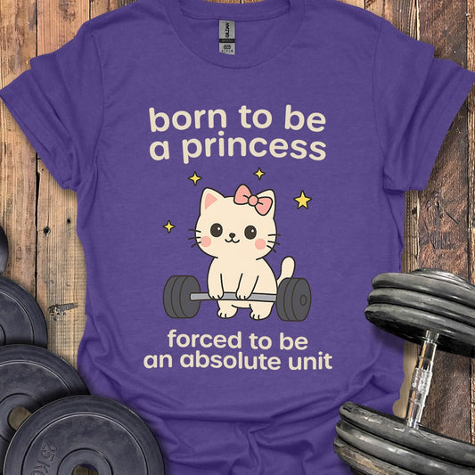 Born to Be a Princess T-Shirt