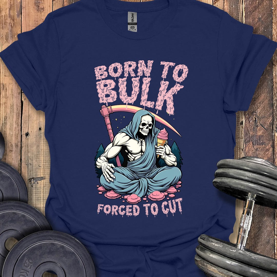 Born to Bulk T-Shirt