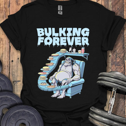 Bulking Forever T-Shirt