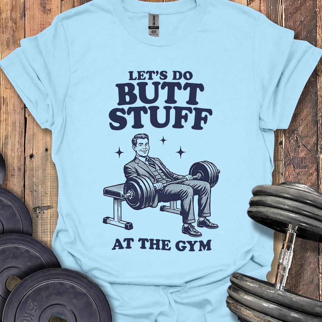 Butt Stuff Businessman T-Shirt