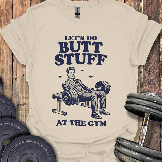 Butt Stuff Businessman T-Shirt