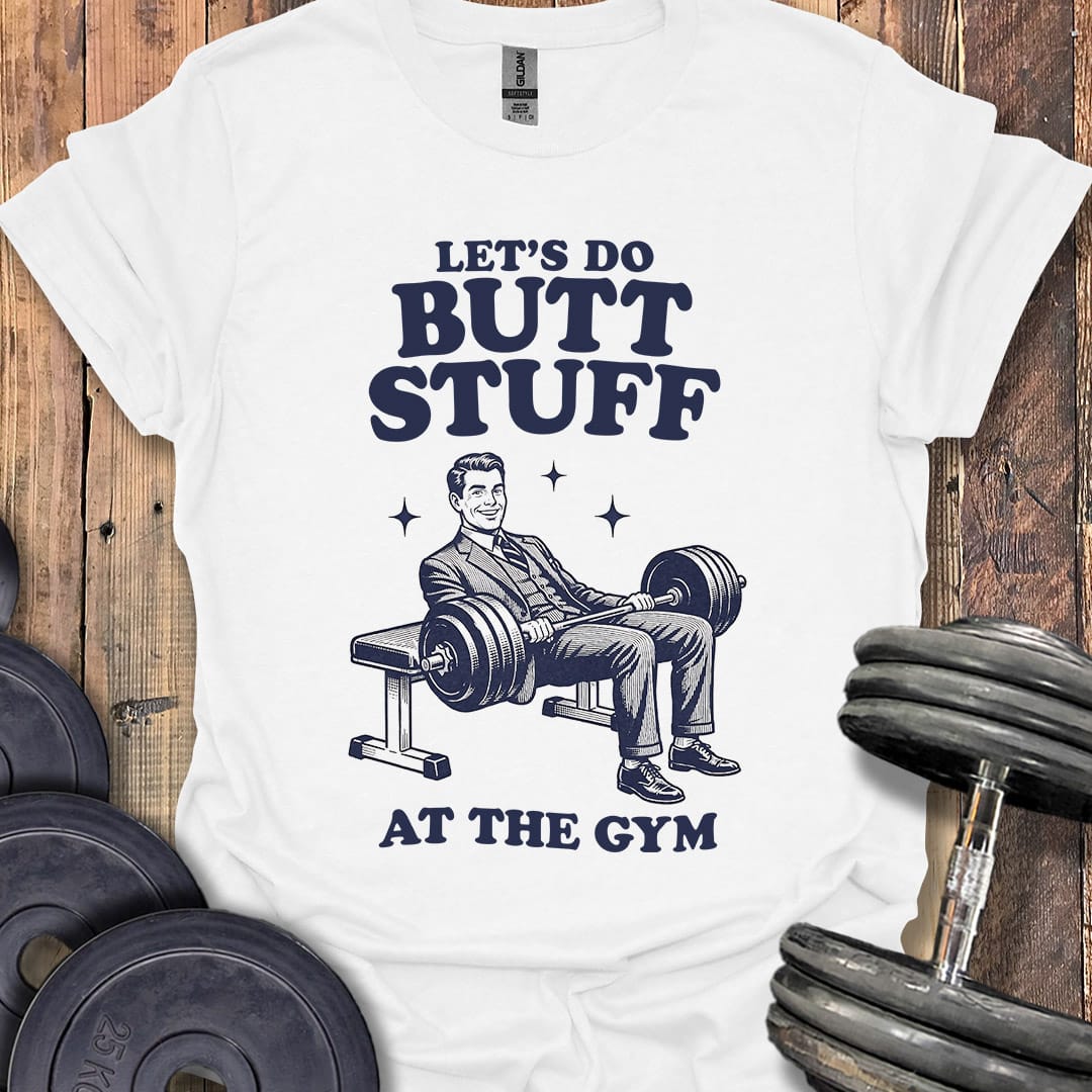 Butt Stuff Businessman T-Shirt