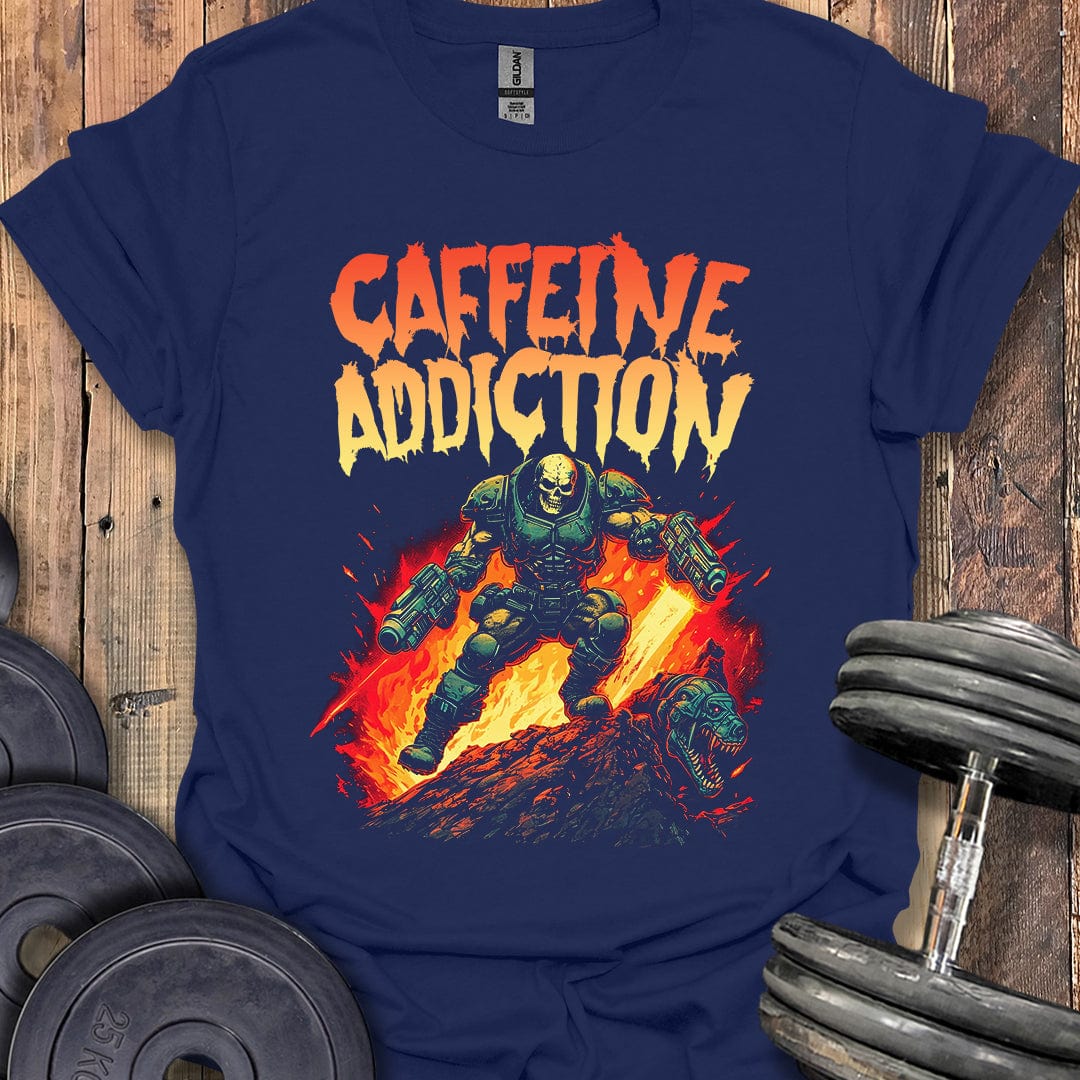 Caffeine Addiction T-Shirt