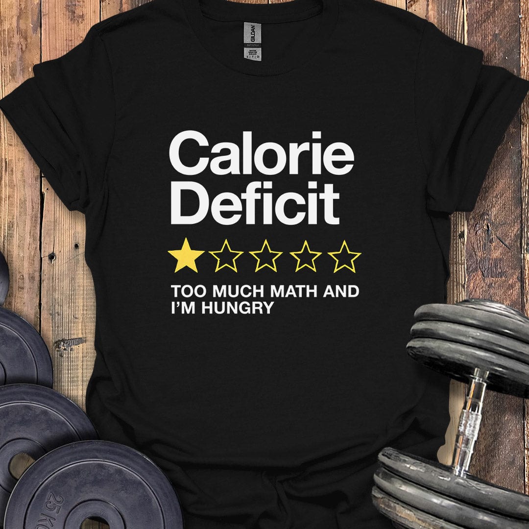 Calorie Deficit 1-Star Rating T-Shirt