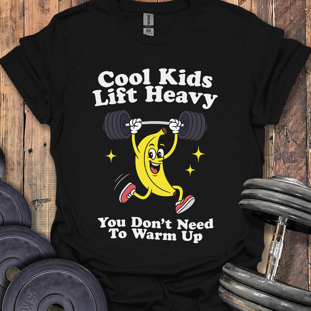Cool Kids Lift Heavy T-Shirt