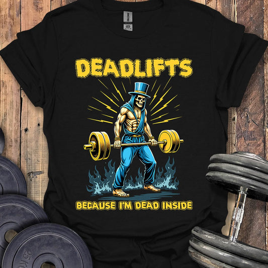 Deadlifts T-Shirt