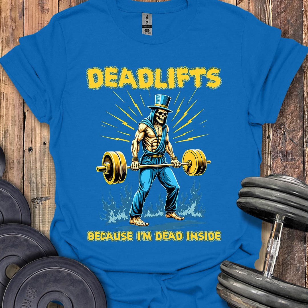 Deadlifts T-Shirt