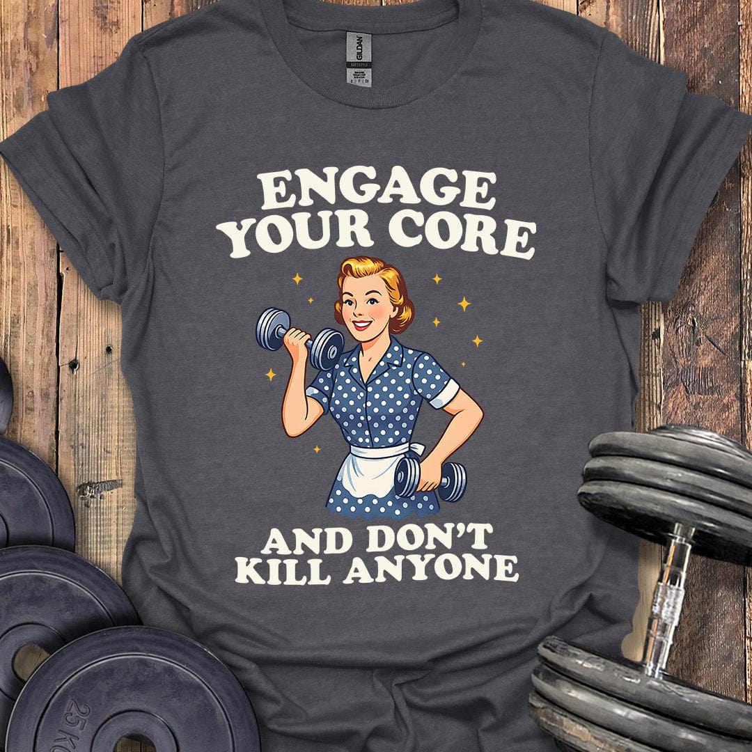 Don't Kill Anyone T-Shirt