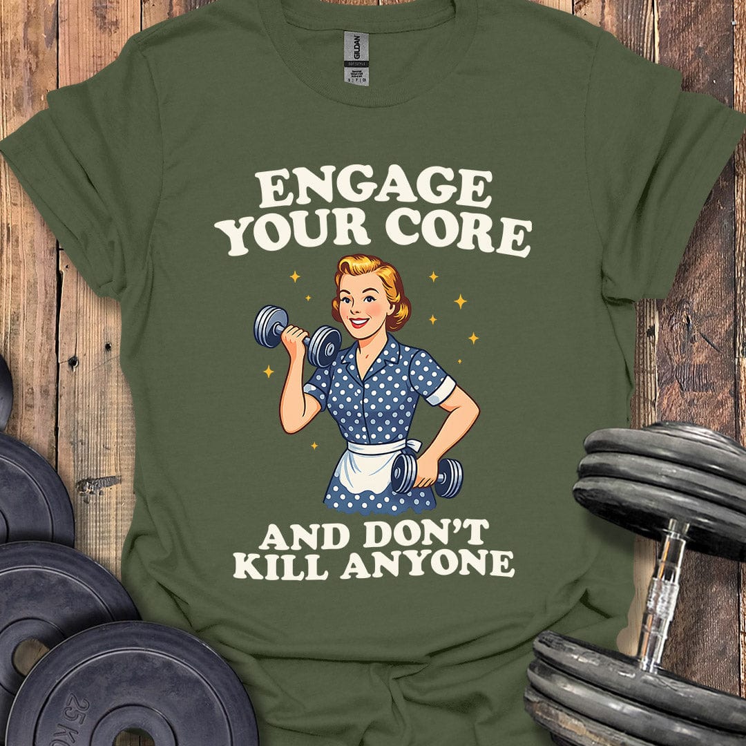 Don't Kill Anyone T-Shirt