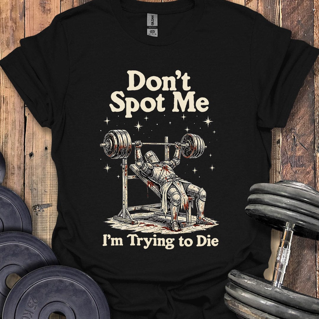 Don't Spot Me T-Shirt