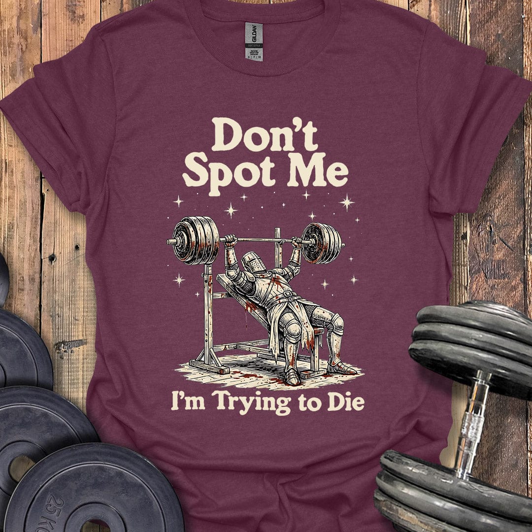 Don't Spot Me T-Shirt