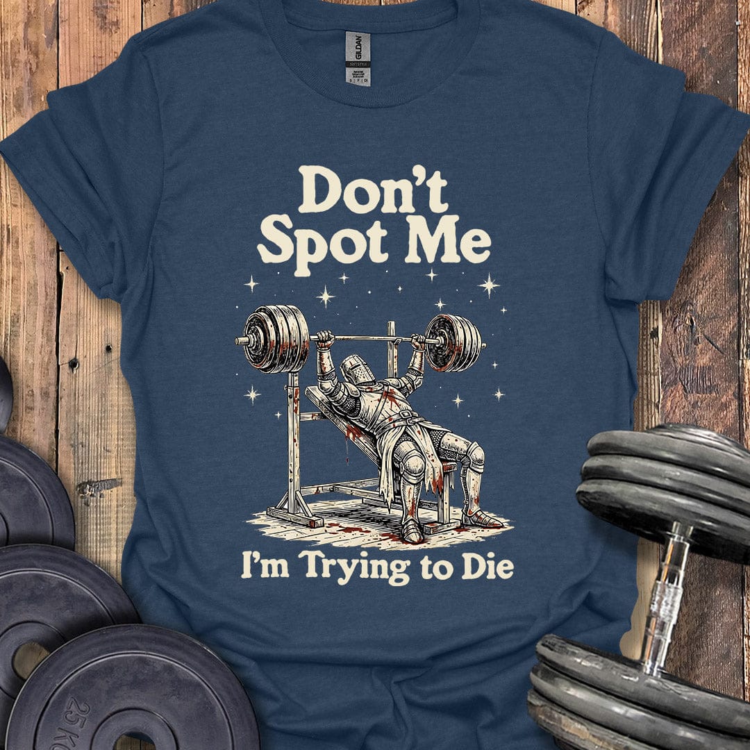 Don't Spot Me T-Shirt