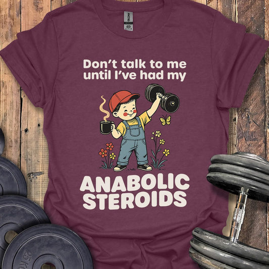 Don't Talk to Me T-Shirt