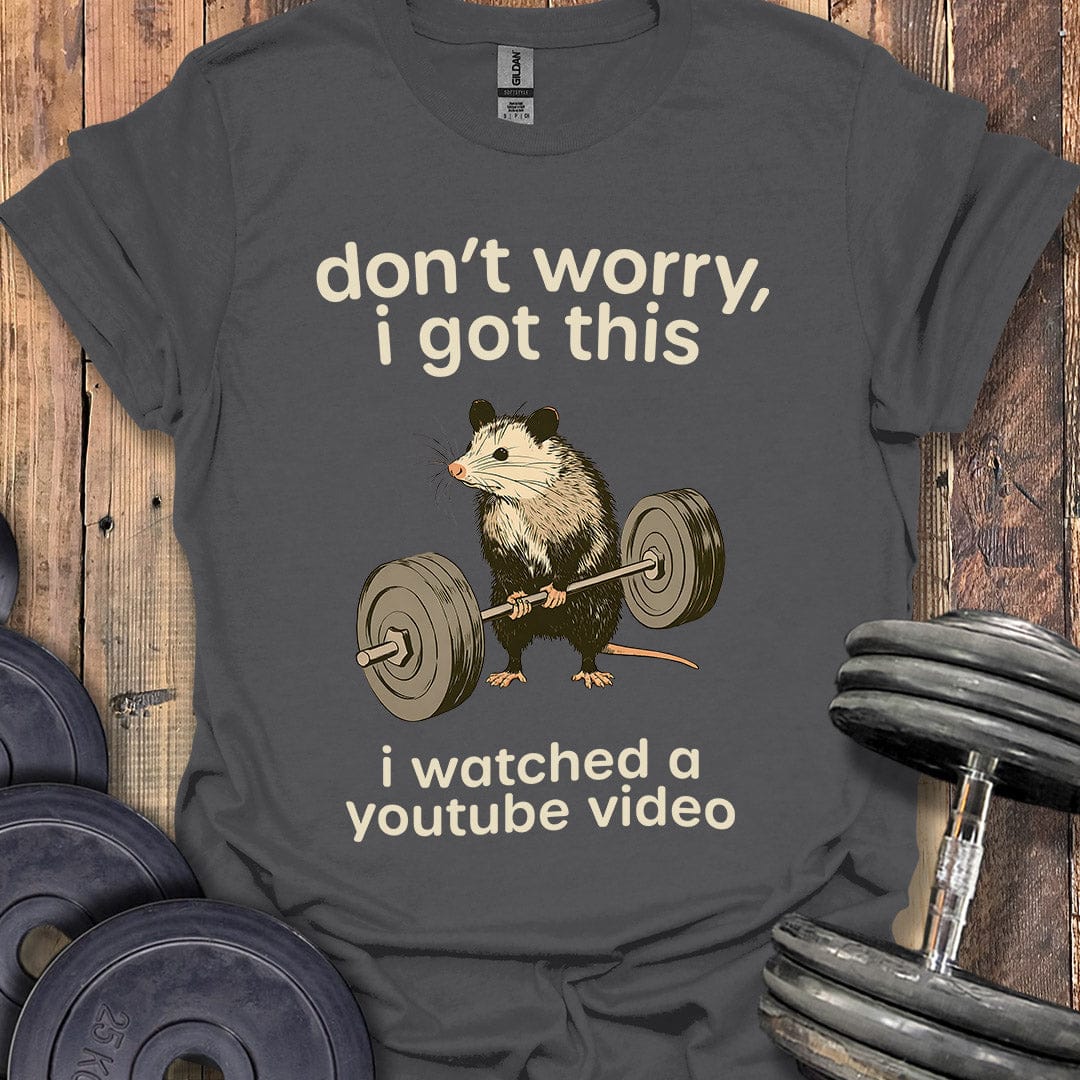 Don't Worry Opossum T-Shirt
