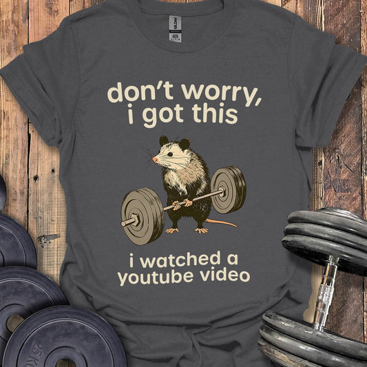 Don't Worry Opossum T-Shirt