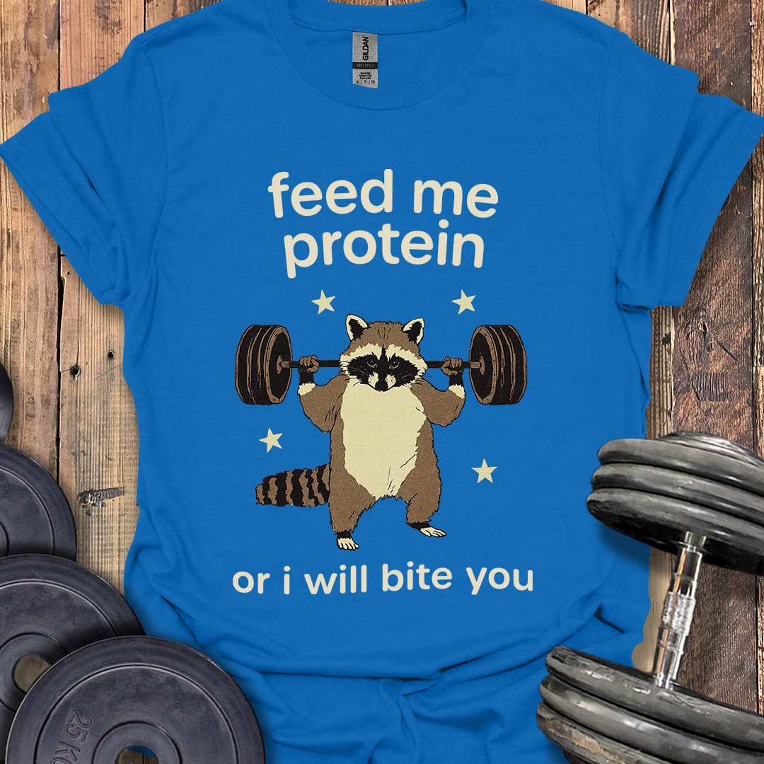 Feed Me Protein T-Shirt