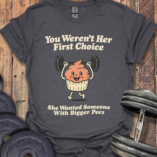 First Choice T-Shirt