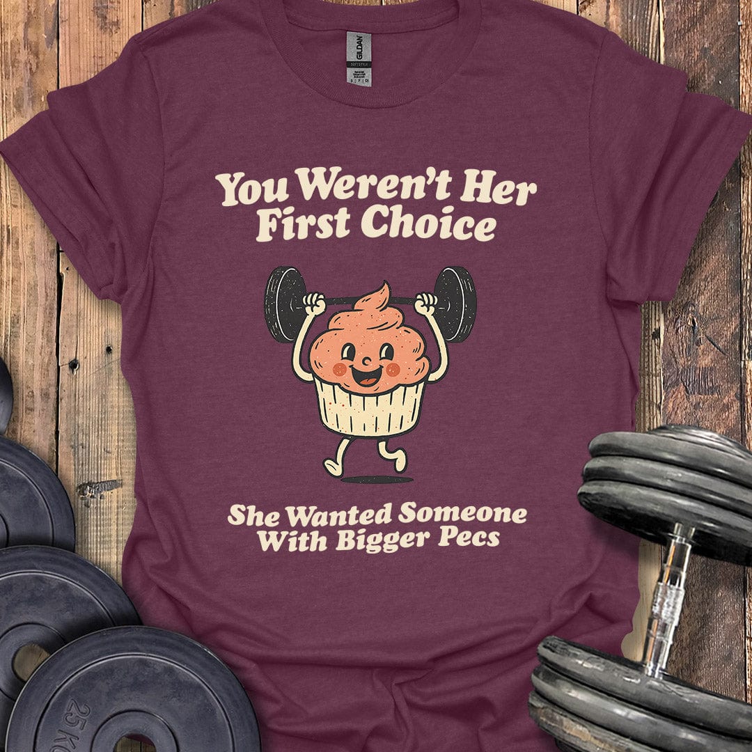 First Choice T-Shirt