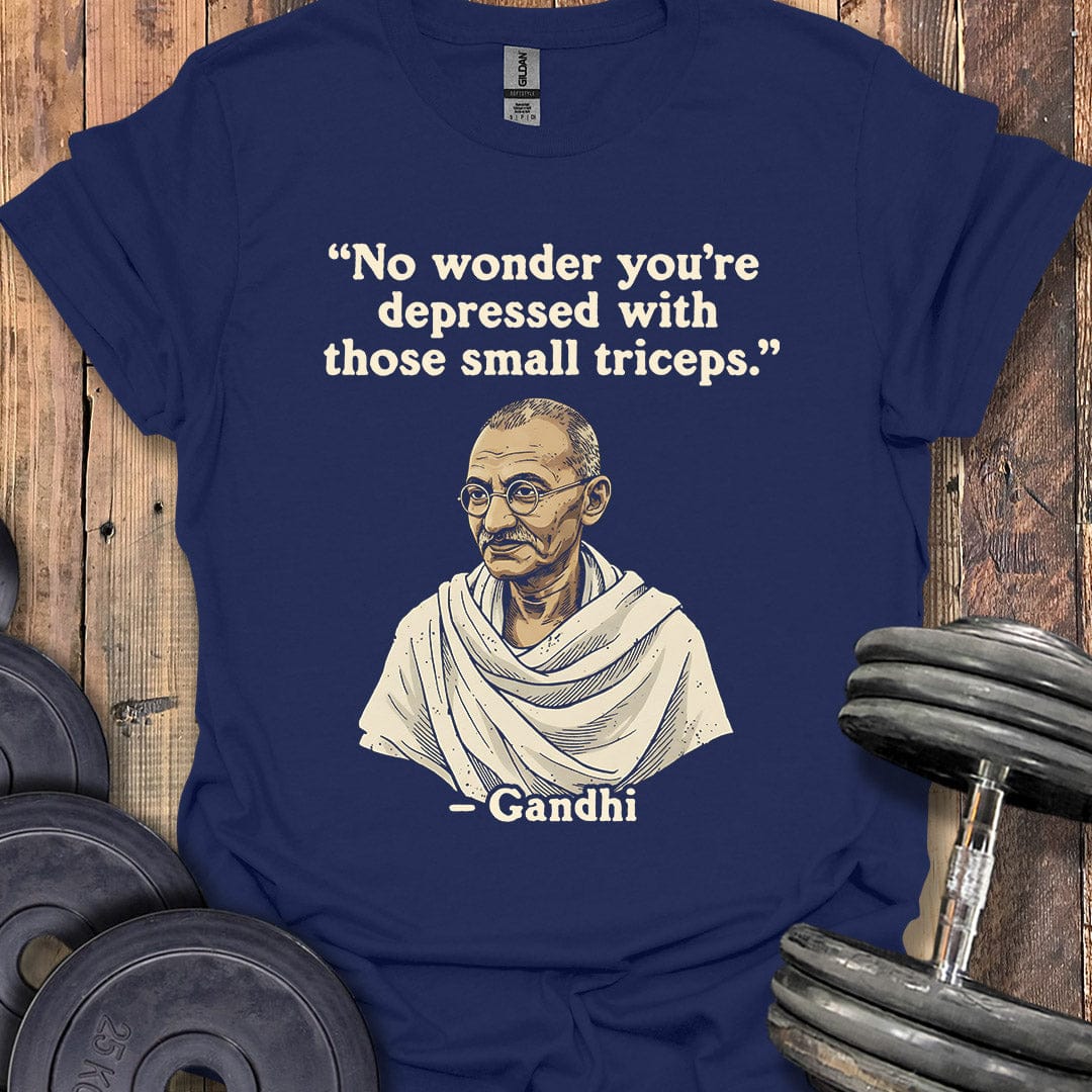 Gandhi Triceps Quote T-Shirt