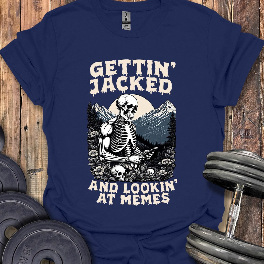 Gettin' Jacked T-Shirt