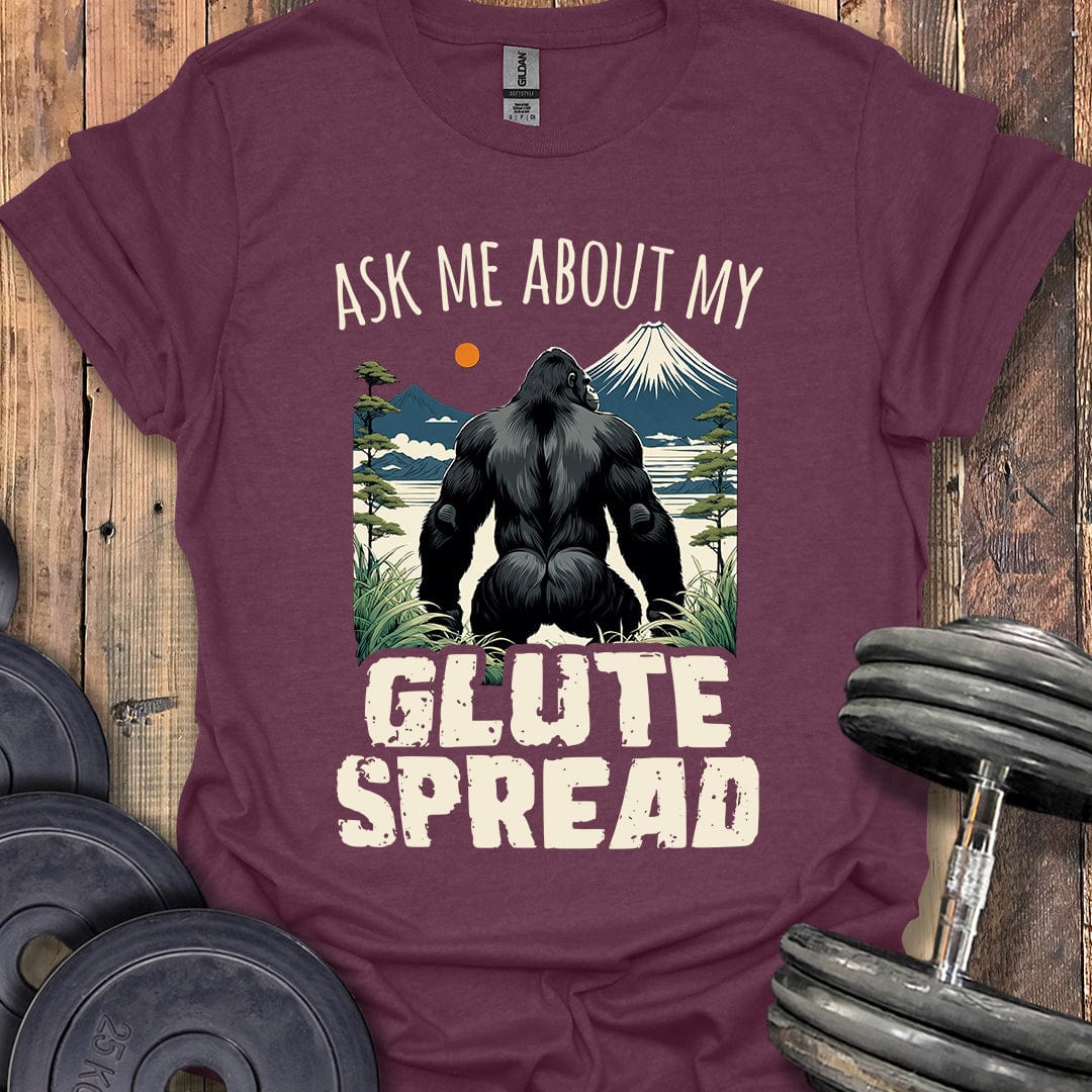 Glute Spread T-Shirt