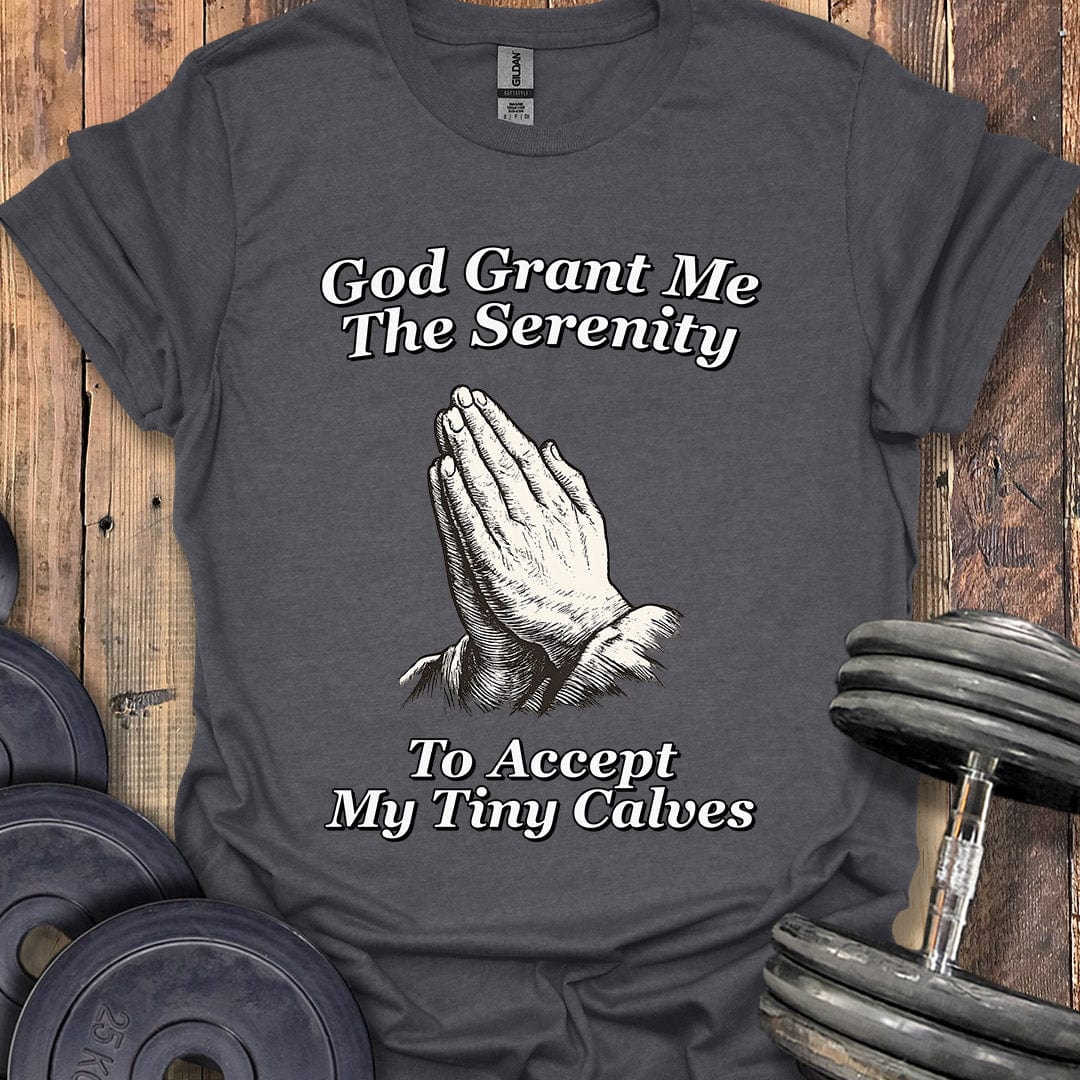 God Grant Me T-Shirt