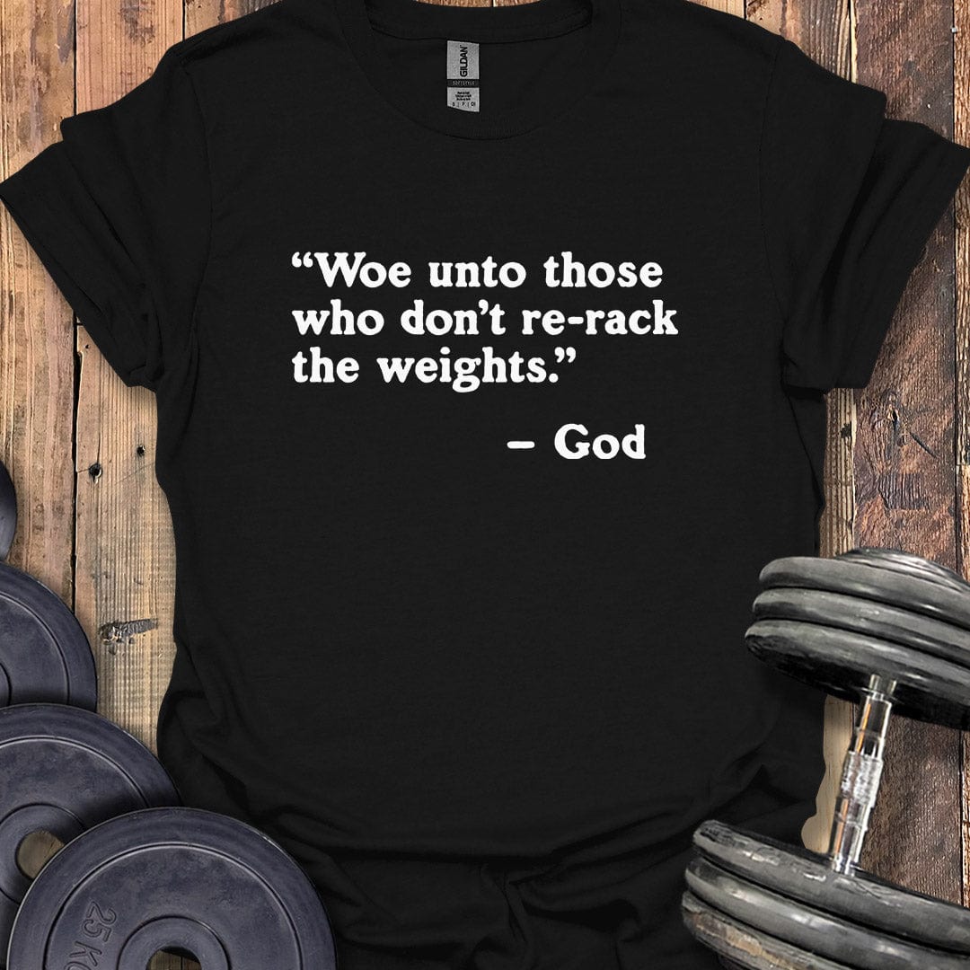 God Re-Rack Quote T-Shirt
