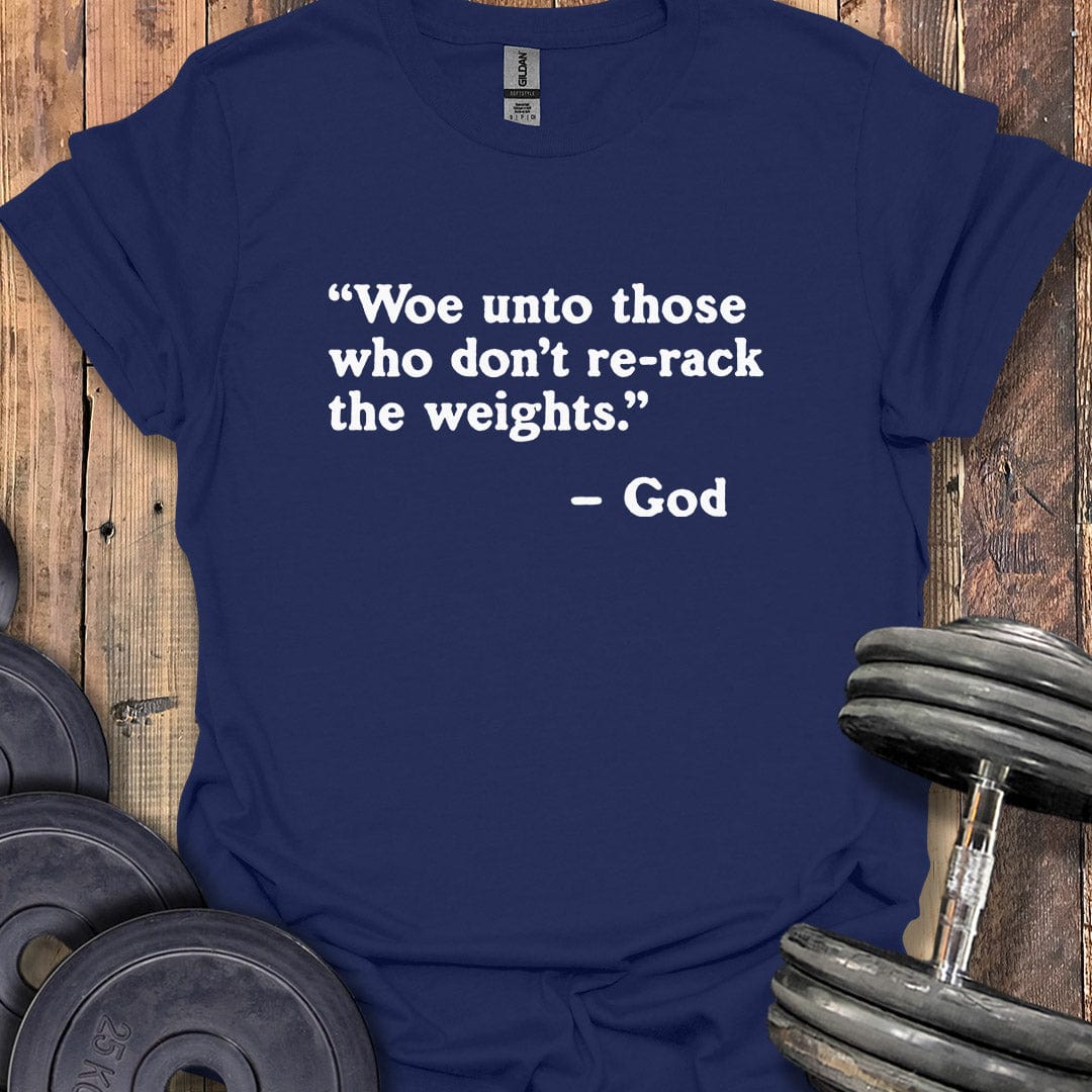 God Re-Rack Quote T-Shirt