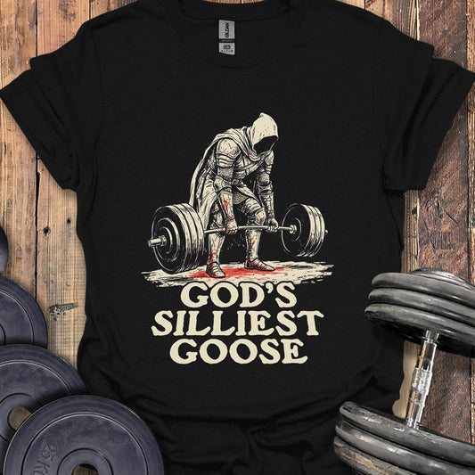 God's Silliest Goose T-Shirt