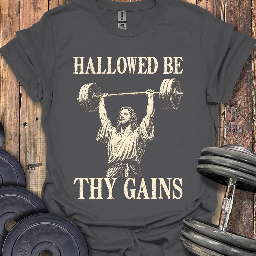 Hallowed Be Thy Gains T-Shirt