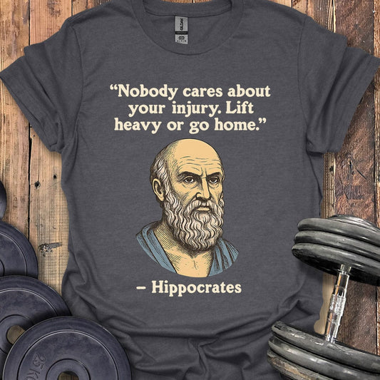 Hippocrates Injury Quote T-Shirt