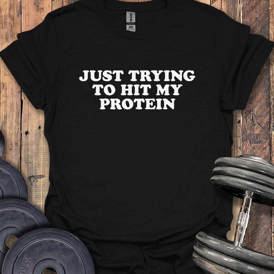 Hit My Protein T-Shirt