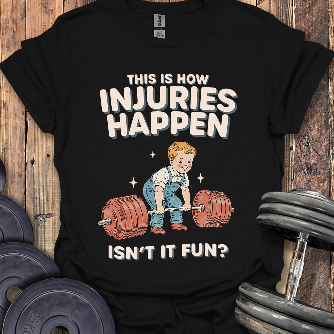 How Injuries Happen T-Shirt