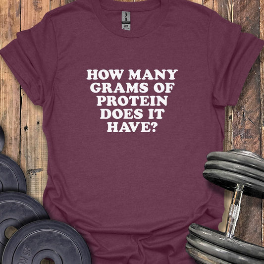 How Much Protein T-Shirt
