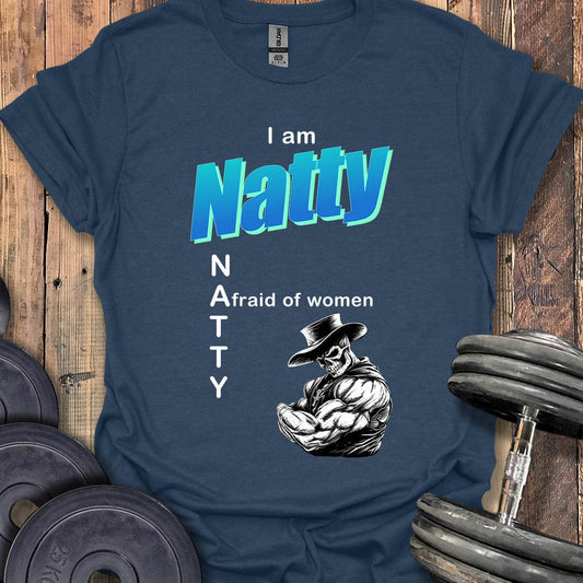 I Am Natty T-Shirt