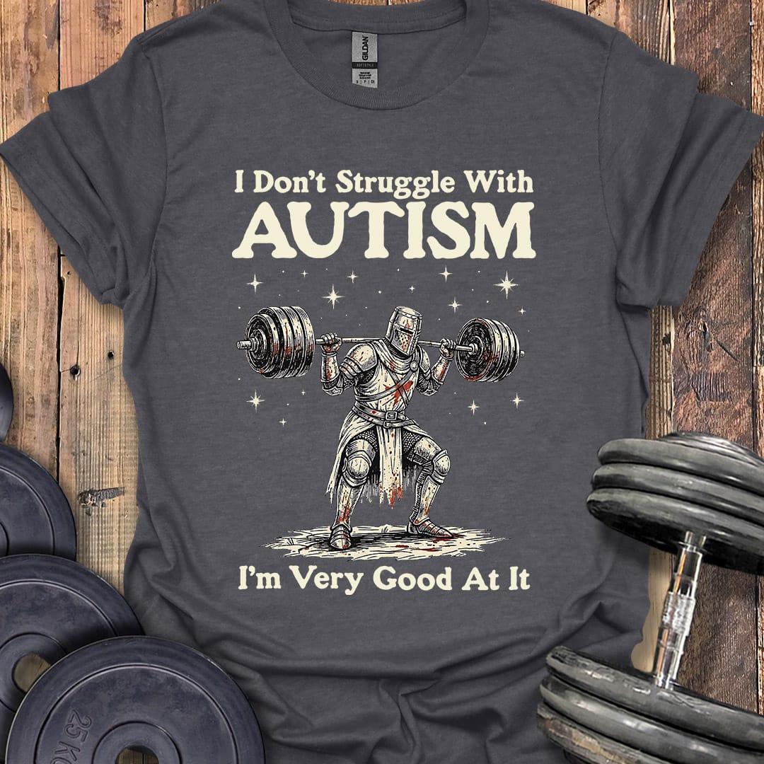 I Don't Struggle T-Shirt