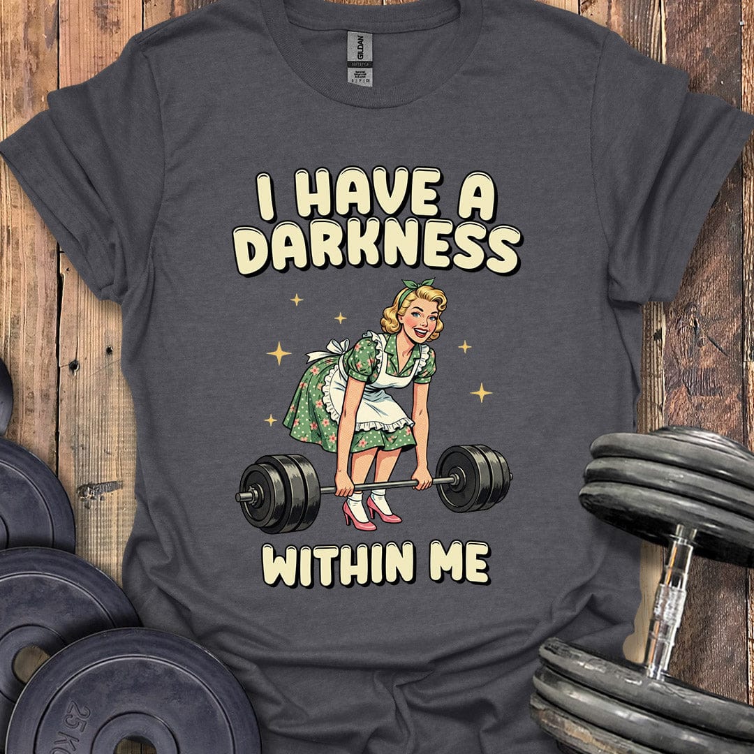 I Have a Darkness T-Shirt