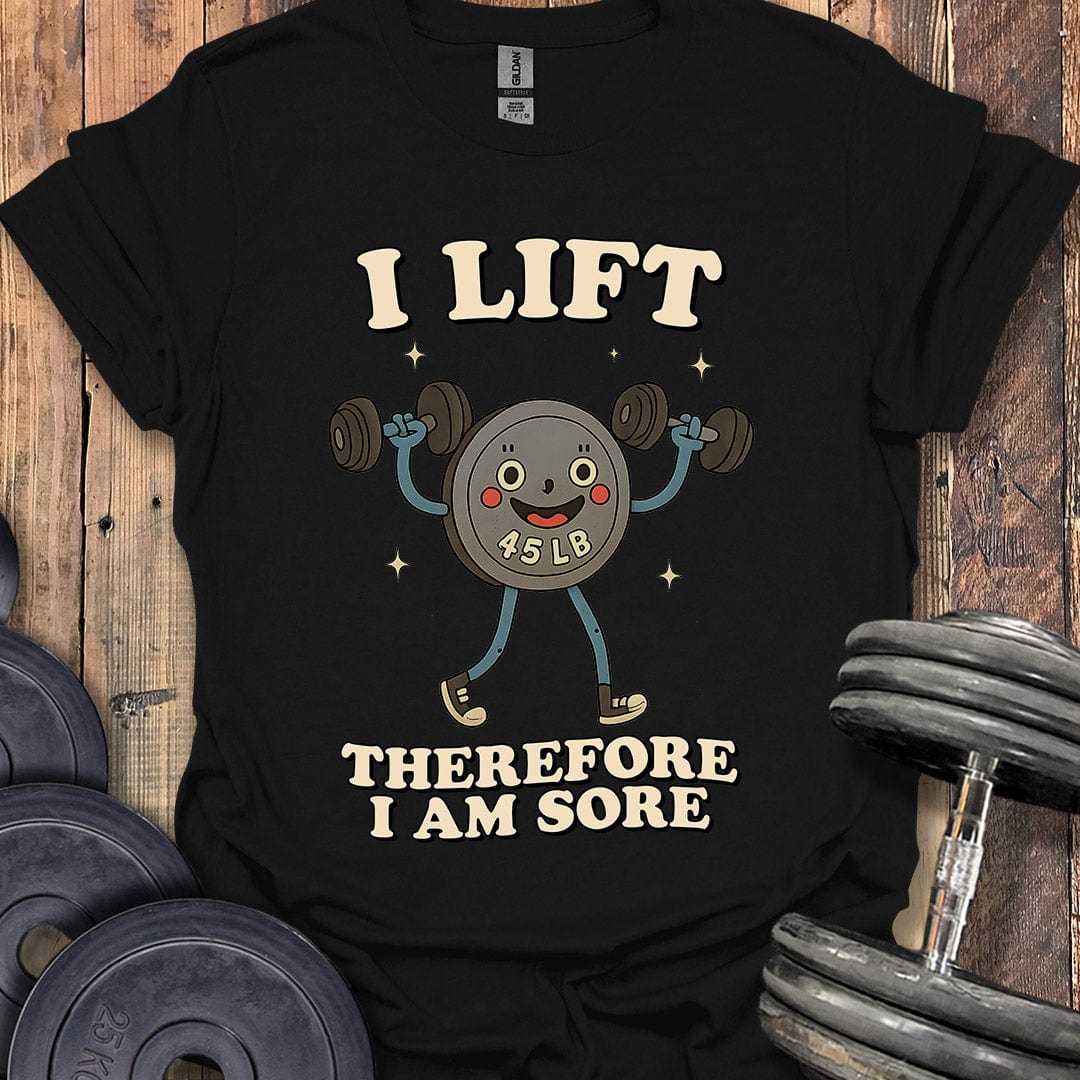 I Lift T-Shirt